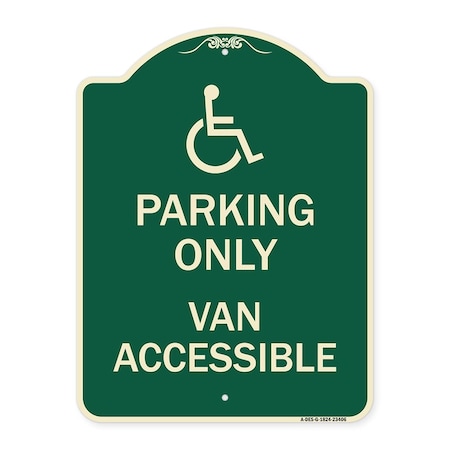 Signmission Parking Van Accessible With Graphic Heavy-Gauge Aluminum Architectural Sign, 24" x 18", G-1824-23406 A-DES-G-1824-23406